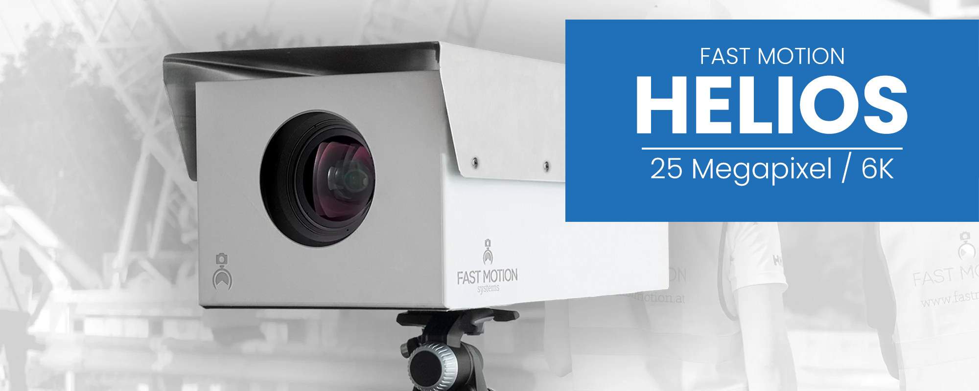 Fast Motion Helios Baustellenkamera mit 25 Megapixel und 6K